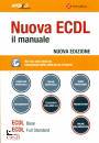 immagine di Nuova ECDL Il manuale - Windows 7 Office 2010