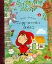 HELEN ROWE, Cappuccetto rosso Fiabe a tuttotondo