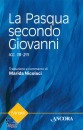 Nicolaci Marida, La Pasqua secondo Giovanni