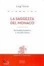 GIOIA LUIGI, La saggezza del monaco