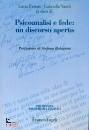 FATTORI - VANDI, Psicanalisi e fede: un discorso aperto