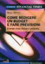 WYATT NIGEL, Come redigere un budget e fare previsioni