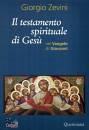 ZEVINI GIORGIO, Il testamento spirituale di Ges