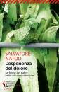 NATOLI SALVATORE, Esperienza del dolore