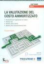 SISTEMASSOCIATI, La valutazione del costo ammortizzato - software