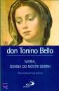 BELLO TONINO, Maria. Donna dei nostri giorni