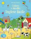 USBORNE EDIZIONI, Inglese facile - Coloro e cancello