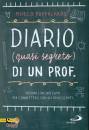 PAOPALARDO MARCO, Diario (quadi segreto) di un prof