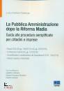 PASSALACQUA GIANFR., La Pubblica Amministrazione dopo la Riforma Madia