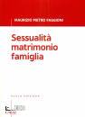 FAGGIONI PIERO M., Sessualit matrimonio famiglia