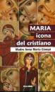 immagine di Maria icona del cristiano