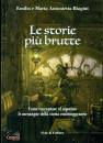 BIAGINI MARIA & E., Le storie pi brutte