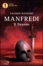 MANFREDI VALERIO, Il Tiranno