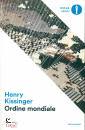 KISSINGER HENRY A., Ordine mondiale