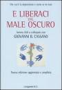 CASSANO GIOVANNI, E LIBERACI DAL MALE OSCURO