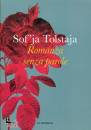 TOLSTAJA SOFJA, Romanza senza parole