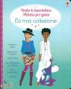 Watt Fiona, La mia collezione - vesto le bamboline -