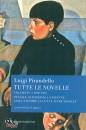 Pirandello Luigi, Tutte le novelle vol. 4  1910 - 1913