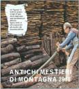 AA.VV., Antichi mestieri di montagna. Calendario 2018