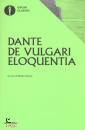 ALIGHIERI DANTE, De vulgari eloquentia