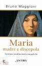 Maggioni Bruno, Maria madre e discepola