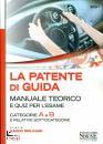 MOLINARI NANDO, Patente di guida. Manuale teorico categorie A e B