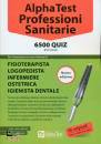 ALPHA TEST, Professioni sanitarie 6500 quiz