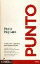 PAGLIARO PAOLO, Punto Fermiamo il declino dell