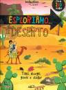 LONELY PLANET KIDS, Esploriamo il deserto