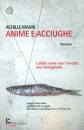 MAURI ACHILLE, Anime e acciughe