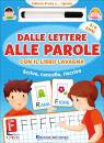 immagine di Dalle lettere alle parole con il libro lavagna -