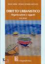 URBANI - MATTEUCCI, Diritto urbanistico Organizzazione e rapporti