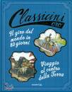 PIUMINI ROBERTO, Giro del mondo in 80 giorni. Viaggio al centro....