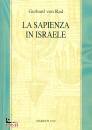 VON RAD GERHARD, La sapienza in Israele