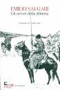 EMILIO SALGARI, Gli orrori della siberia