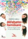 CARELLI ROBERTO, Alfabeto familiare