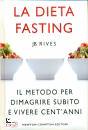 RIVES JB, La dieta fasting