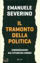 Severino Emanuele, Il tramonto della politica