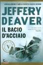 Deaver Jeffery, Il bacio d