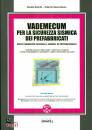 BELLOTTI  NASCIMBENE, Vademecum per la sicurezza sismica prefabbricati