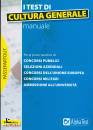 ALPHA TEST, I test di Cultura generale Manuale