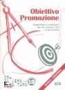 AVE EDITRICE, Obiettivo promozione