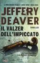 Deaver Jeffery, Il valzer dell