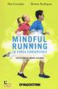 MOI GONZALEZ MONTSE, Mindful running. La corsa consapevole