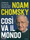 CHOMSKY NOAM, Cosi