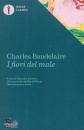 BAUDELAIRE CHARLES, I fiori del male