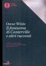 WILDE OSCAR, Il fantasma di Canterville e altri racconti