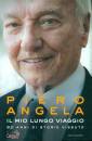 ANGELA PIERO, Il mio lungo viaggio