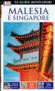 GUIDE MONDADORI, Malesia e Singapore VE