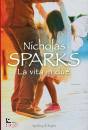 SPARKS NICHOLAS, La vita in due